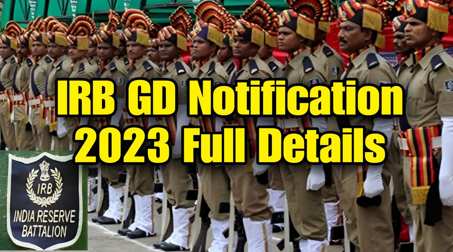 Irb Gd Constable Notification Full Details Ufjus