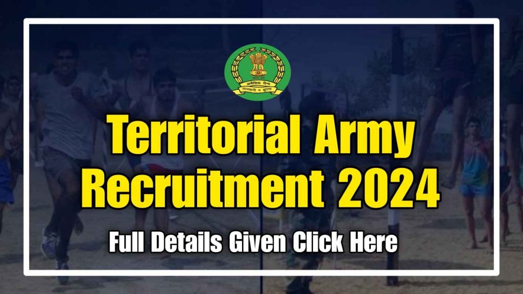 Territorial Army Notification Out for 2847 Vacancies