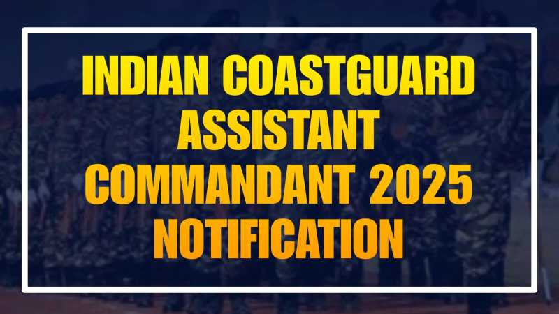 Coastguard Assistant Commandant 2026 Notification